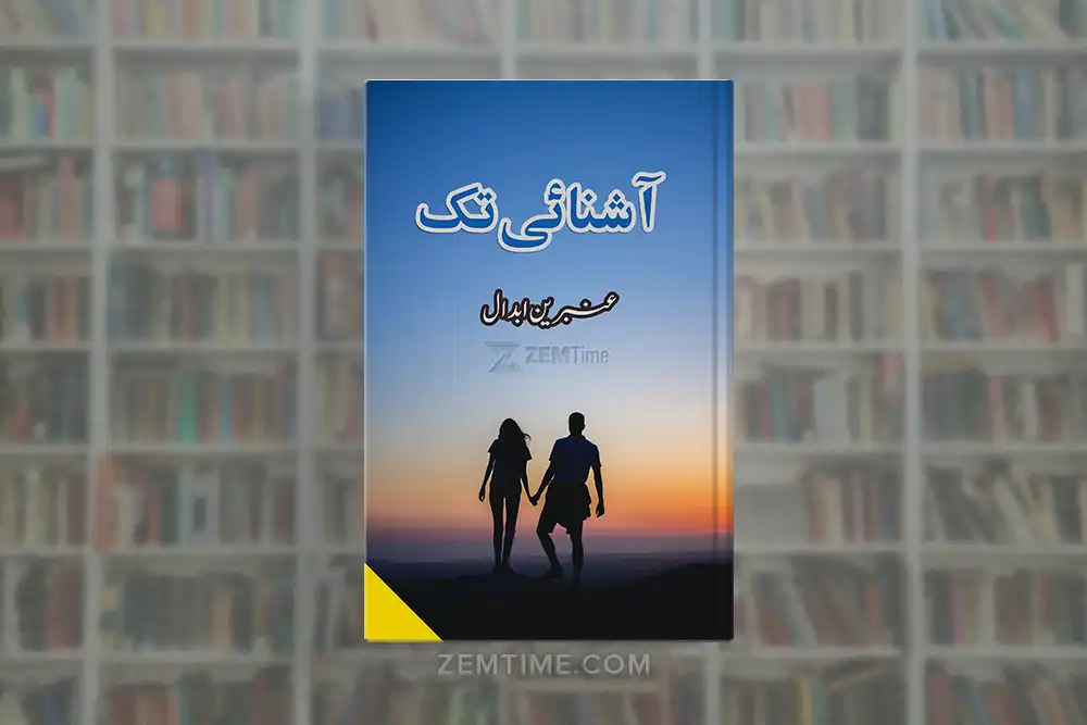 Aashnai Tak Novel by Anbrin Abdaal